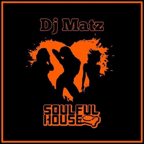 ★Soulful House Session 6#2016 by Dj Matz★