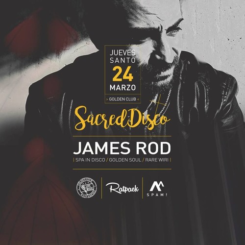 JAMES ROD@Ratpack Sacred Disco