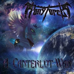A Canterlot War (Remixed and Remastered)