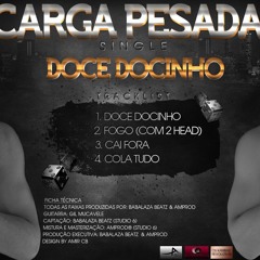 Carga Pesada - Doce Docinho