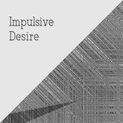 Impulsive Desire