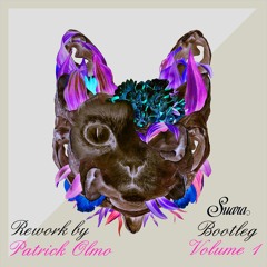 Suara Bootleg Volume 1 (Compilation Rework By Patrick Olmo) - March 2016 - Free Download