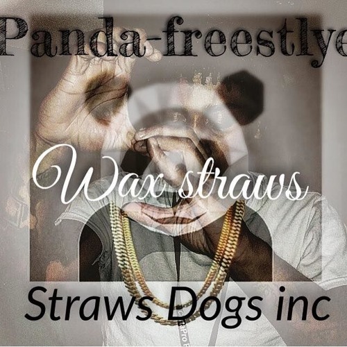 Wax Straws - Panda Freestyle