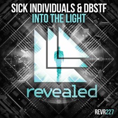 SICK INDIVIDUALS & DBSTF - Into The Light (Gzann Remix)