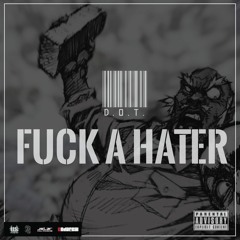 01 Fuck A Hater Intro