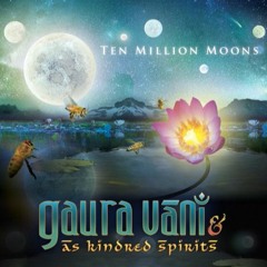Gaura Vani & As Kindred Spirits at Yogamaya - Five Meditations 3.18.16