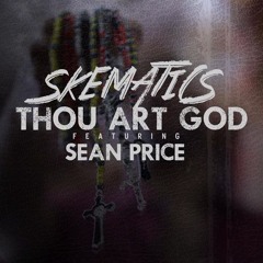 Thou Art God feat. Sean Price