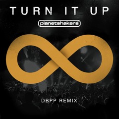 Planetshakers - Turn It Up (DBPP Remix)