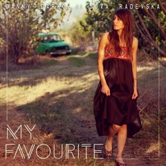 Danny Darko - My Favourite ft Jova Radevska ( S5E Remix )