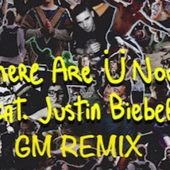 Skrillex And Diplo - Where Are Ü Now (with Justin Bieber) GM Remix