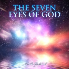 The Seven Eyes of God - Neville Goddard