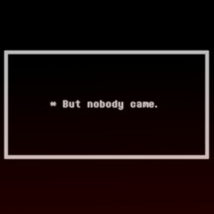 Undertale - But Nobody Came Orchestral Rendition