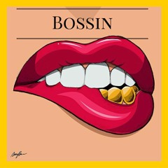 Amg - Bossin [Prod. Flexx Beats]