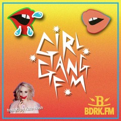 Skating Polly - Kate Nash Girl Gang FM [Episode 13 March 13th, 2016]