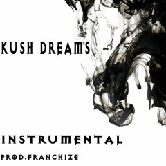 Kush Dreams(instrumental)