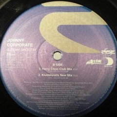 Johnny Corporate - Sunday Shoutin' (Klubbheads New Mix)(2000)
