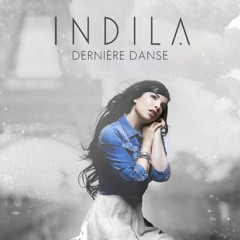 DjPyro Ft. Indila - Dernière Danse (Original Mix)