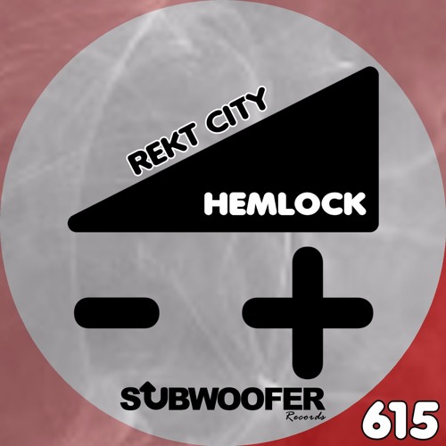 Sub615 Hemlock Rekt City By Techno Never Dies Records