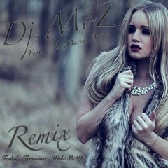 DjMOZ - Feat. Alan,Avicii,Darius (Faded ,Fransisco,Wake Me Up) Club Remix 2016