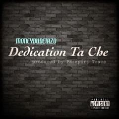 DEDICATION TA CHE (prod. by Passport Trace)