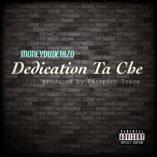 DEDICATION TA CHE (prod. by Passport Trace)