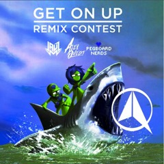 Jauz x Pegboard Nerds - Get On Up (Alex Quest Remix)