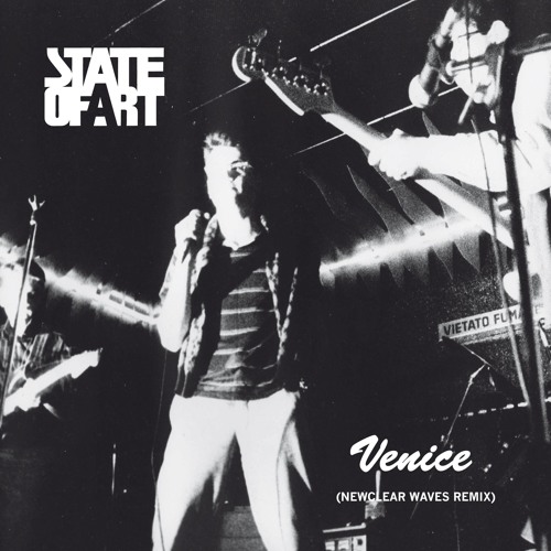 State Of Art - Venice (Newclear Waves Remix) 7"