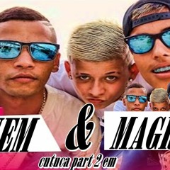 MCS NENEM E MAGRÃO - CUTUCA PART 2 EM