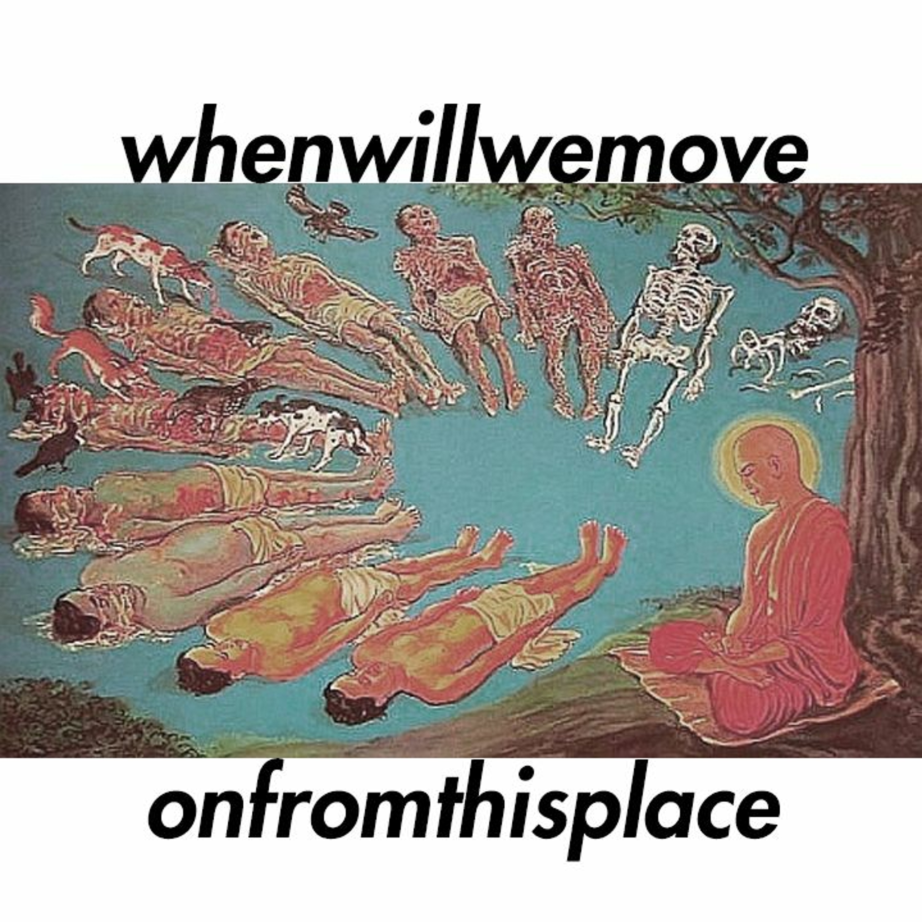 whenwillwemoveonfromthisplace episode artwork