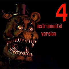 Fnaf4 - I Got No time Nightcore [Instrumental]