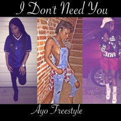 LakeyDxAirxSlimStacks X I Don't Need You (Ayo Freestyle)