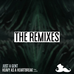 Heavy As A Heartbreak (The Remixes)
