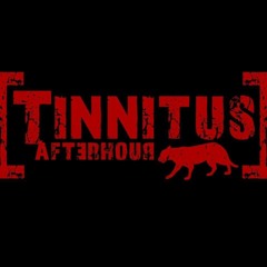 2016 - 03 - 20 Tinnitus Afterhour