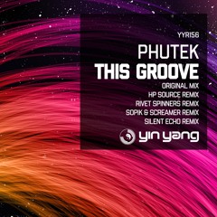 YYR156 : Phutek - This Groove (Sopik & Screamer Remix)
