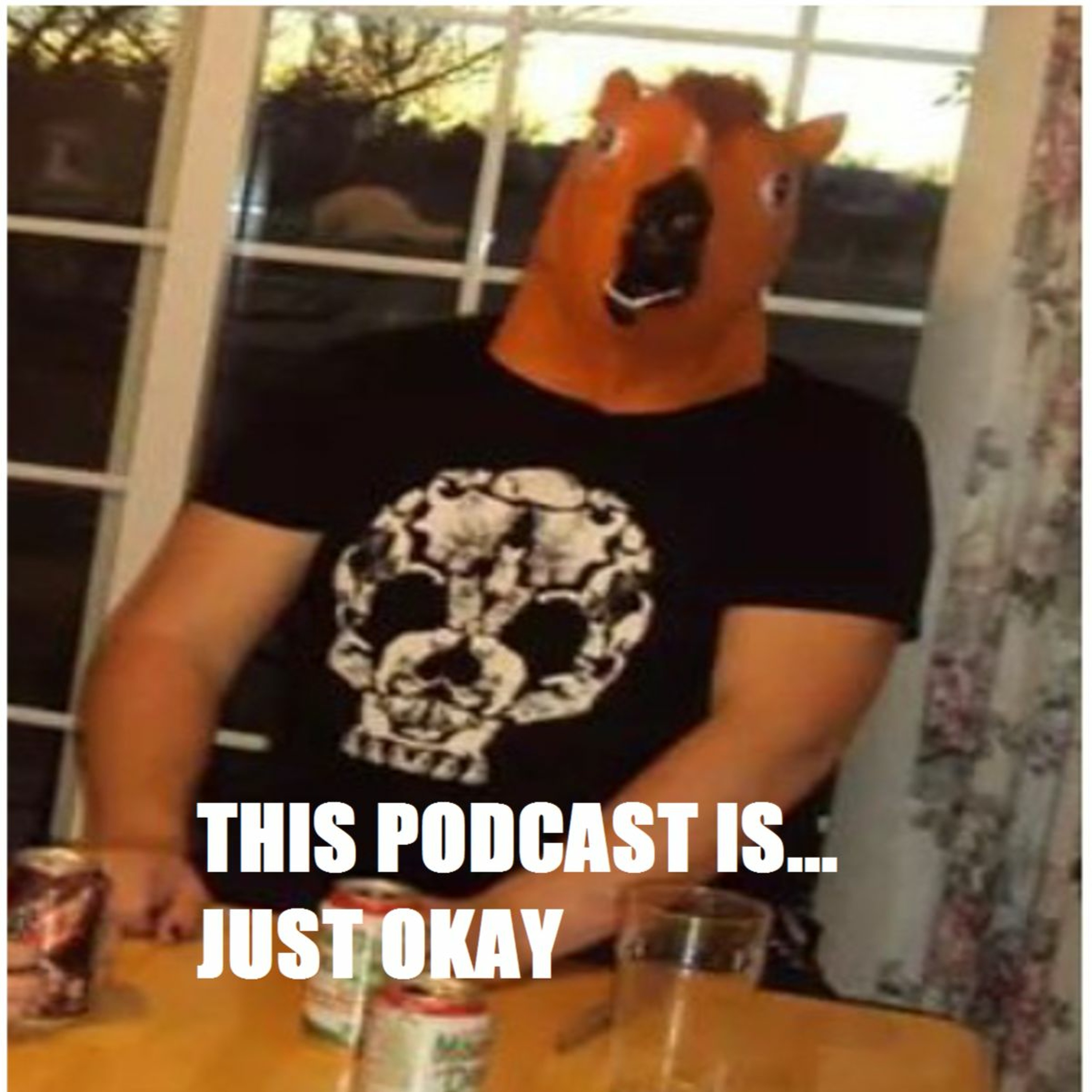 This Podcast Is...Just Okay Episode 38 "Humble Beginnings" episode artwork