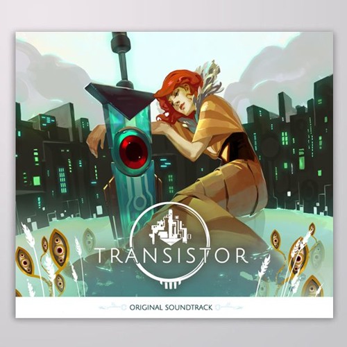 Transistor Original Soundtrack Extended Old Friends Hummed By Mysecretstash