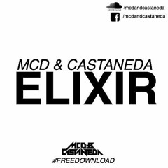 MCD & Castaneda - Elixir (Overdouz Remix)
