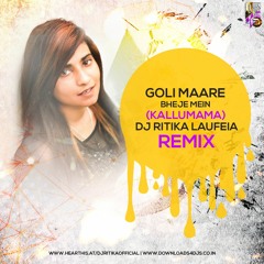 Kallu Mama (Goli Maare Bheje Mein) - DJ Ritika Laufeia DEMO