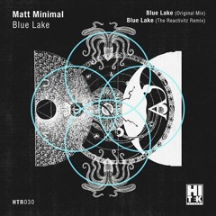 Matt Minimal - Blue Lake (Original Mix)