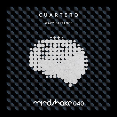 MINDSHAKE040 : Cuartero - Wavy Distance (Paco Osuna Remix)