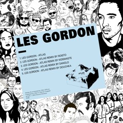 Les Gordon - Atlas (Kidswaste Remix)