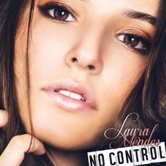 Laura Mendes - No Control