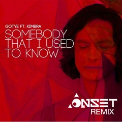 Gotye feat Kimbra - Somebody That I Used To Know (Onset Remix)