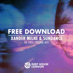 Free Download: Xander Milne & Sundance - The Verse (Original Mix)