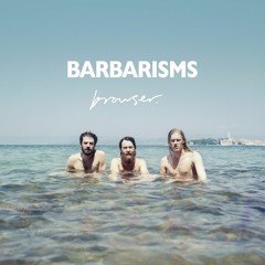Barbarisms - Heaviest Breather