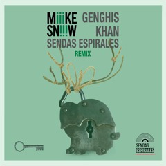 Miike Snow - Genghis Khan (Sendas Espirales Remix)