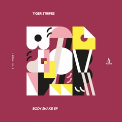 Tiger Stripes - Body Shake - Truesoul - TRUE1276