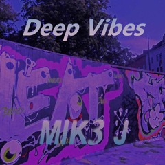 MIK3 J - Deep Vibes (Original Mix)