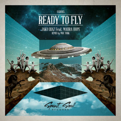 Jako Diaz feat. Maura Hope - Ready To Fly (Moe Turk Remix)