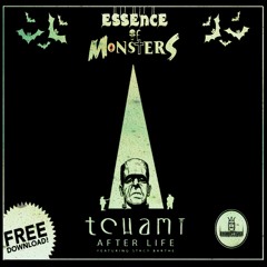 Tchami_-_After_Life_Feat_Stacy_Barthe - (Essence Öf Mons†ers Remix)- (Free Download)